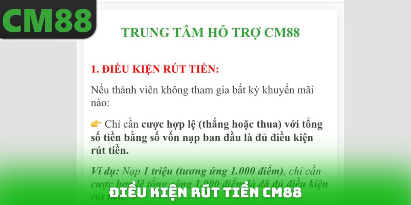 Điều kiện Rút tiền CM88