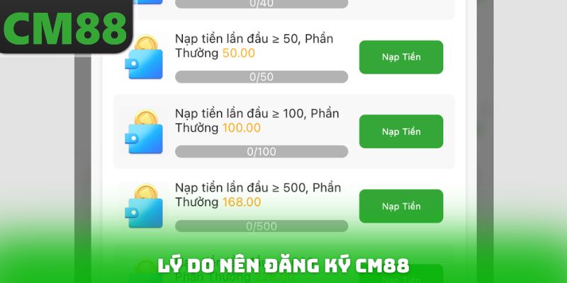 Lý do nên Đăng ký CM88